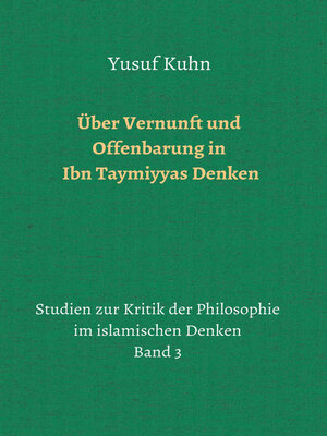 cover image of Über Vernunft und Offenbarung in Ibn Taymiyyas Denken